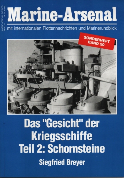 Marine-Arsenal Band 20 - Das "Gesicht" der Kriegsschiffe Teil 2: Schornsteine